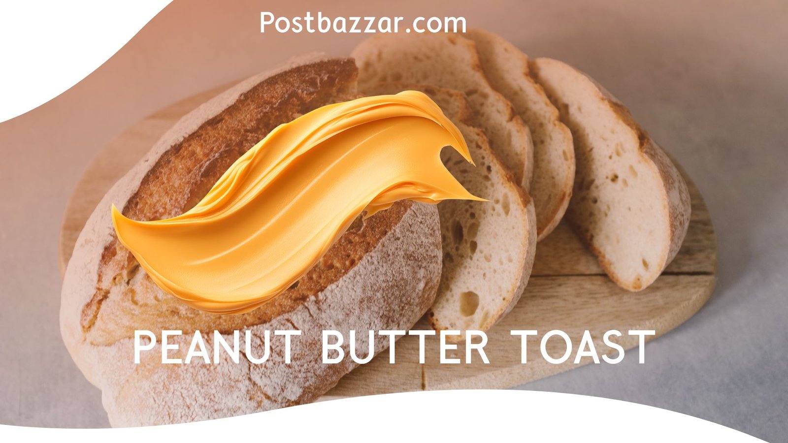 Peanut Butter Banana Toast – A 5-Min Recipe Hack